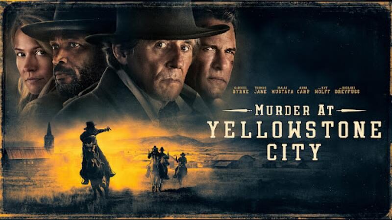 مشاهدة وتحميل الفلم التكساسي Murder at Yellowstone City (2022) مترجم وكامل HD